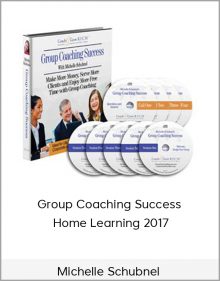 Michelle Schubnel – Group Coaching Success Home Learning 2017