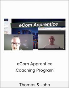 Thomas & John – eCom Apprentice Coaching Program