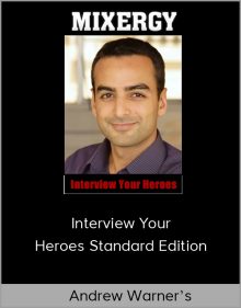 Andrew Warner’s – Interview Your Heroes Standard Edition