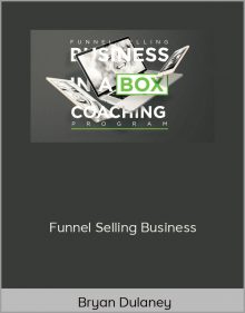 Bryan Dulaney – Funnel Selling Business