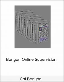 Cal Banyan – Banyan Online Supervision