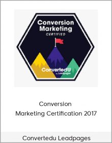 Convertedu Leadpages – Conversion Marketing Certification 2017