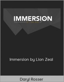 Daryl Rosser – Immersion by Lion Zeal