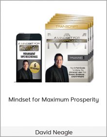 David Neagle – Mindset for Maximum Prosperity