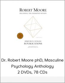 Dr. Robert Moore phD, Masculine Psychology Anthology 2 DVDs, 78 CDs