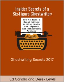 Ed Gandia and Derek Lewis – Ghostwriting Secrets 2017