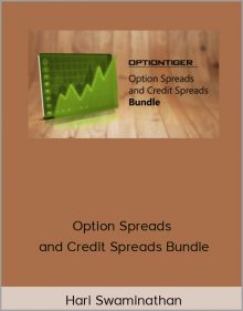 Hari Swaminathan – Option Spreads and Credit Spreads Bundle