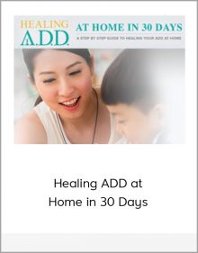 Healing ADD at Home in 30 Days