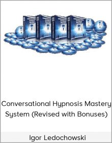 Igor Ledochowski – Conversational Hypnosis Mastery System (Revised with Bonuses)