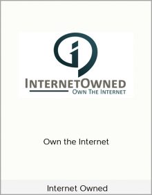 Internet Owned – Own the Internet