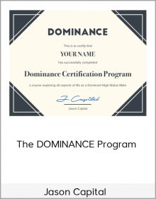 Jason Capital – The DOMINANCE Program