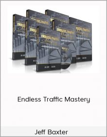 Jeff Baxter – Endless Traffic Mastery