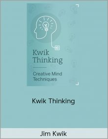 Jim Kwik – Kwik Thinking