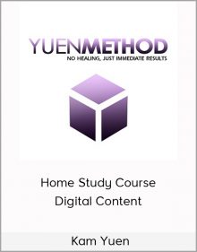 Kam Yuen – Home Study Course Digital Content