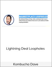 Kombucha Dave – Lightning Deal Loopholes