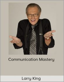 Larry King – Communication Mastery