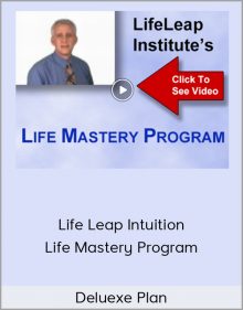 Life Leap Intuition Life Mastery Program – Deluexe Plan