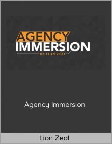 Lion Zeal – Agency Immersion