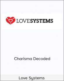 Love Systems – Charisma Decoded