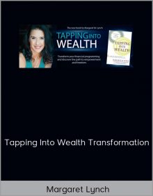 Margaret Lynch – Tapping Into Wealth Transformation