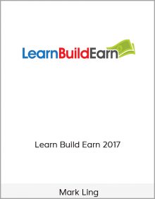 Mark Ling – Learn Build Earn 2017