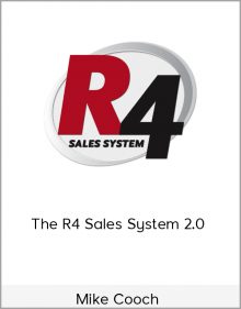 Mike Cooch – The R4 Sales System 2.0