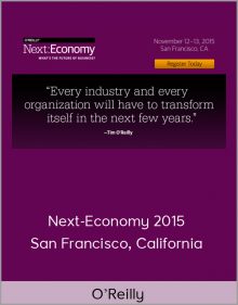 O’Reilly – Next-Economy 2015 – San Francisco, California