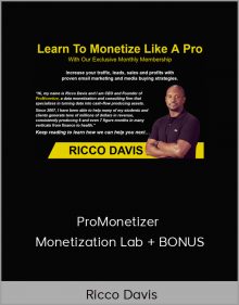 Ricco Davis – ProMonetizer Monetization Lab + BONUS