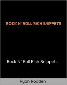 Ryan Rodden – Rock N’ Roll Rich Snippets