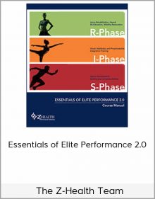 The Z-Health Team – Essentials of Elite Performance 2.0