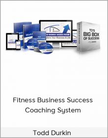 Todd Durkin – Fitness Business Success Coaching System