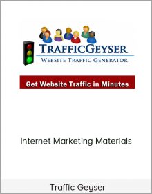 Traffic Geyser – Internet Marketing Materials