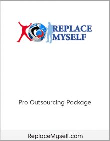 ReplaceMyself.com – Pro Outsourcing Package