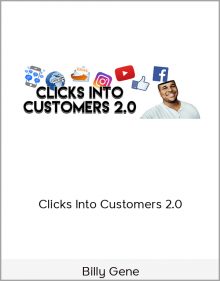 Billy Gene – Clicks Into Customers 2.0