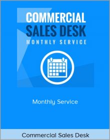 Commercial Sales Desk – Monthly Service