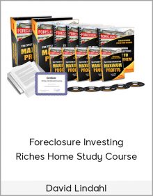 David Lindahl – Foreclosure Investing Riches Home Study Course