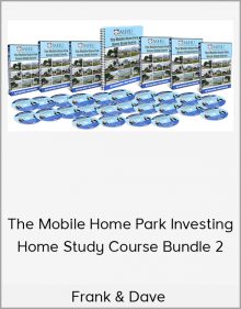 Frank & Dave – The Mobile Home Park Investing Home Study Course Bundle 2