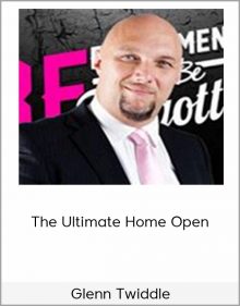 Glenn Twiddle – The Ultimate Home Open