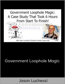 Jason Luchessi – Government Loophole Magic