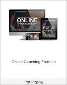 Pat Rigsby – Online Coaching Formula