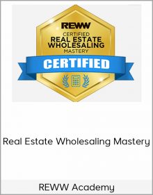 REWW Academy – Real Estate Wholesaling Mastery