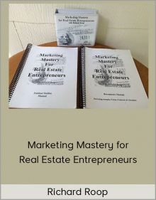 Richard Roop – Marketing Mastery for Real Estate Entrepreneurs