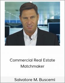 Salvatore M. Buscemi – Commercial Real Estate Matchmaker