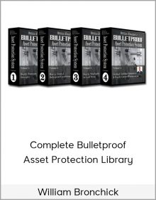 William Bronchick – Complete Bulletproof Asset Protection Library