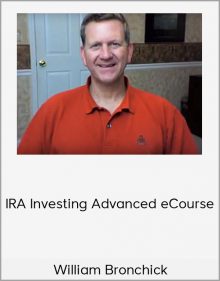 William Bronchick – IRA Investing Advanced eCourse