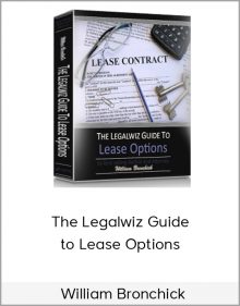 William Bronchick – The Legalwiz Guide to Lease Options