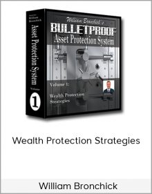 William Bronchick – Wealth Protection Strategies