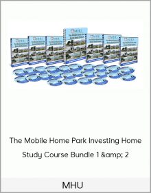 MHU – The Mobile Home Park Investing Home Study Course Bundle 1 & 2