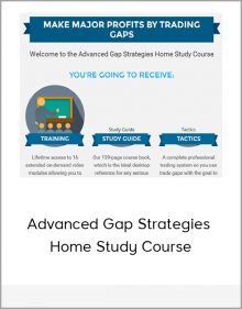 Advanced Gap Strategies Home Study Course