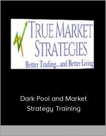 Dark Pool and Market Strategy Training